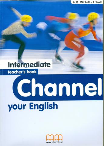 channel your english intermediate teacher's book