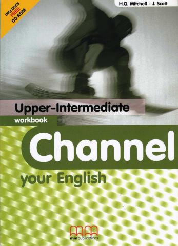 channel your english upper-intermediate workbook