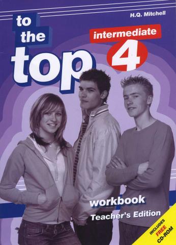 to the top 4 workbook teacher 's edition